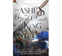 Carissa Broadbent The Ashes & the Star-Cursed King (Tascabile) Crowns of Nyaxia