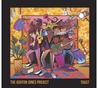 The Ashton Jones Project Toast (CD) Album