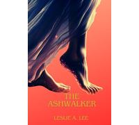 The Ashwalker