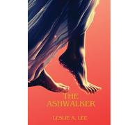The Ashwalker