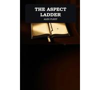 The Aspect Ladder: A Novelette of the Imbrium