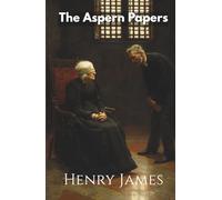 The Aspern Papers (Annotated)