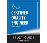 The ASQ Certified Quality Engineer Study Guide, Second Edition (Tascabile)