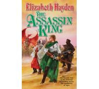 The Assassin King (The Symphony of Ages) by Elizabeth Haydon (2007-11-27)