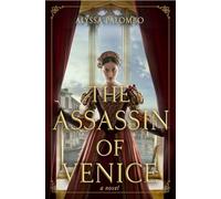 The Assassin of Venice: A Novel