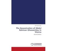 The Assassination of Abdul Rahman Ghassemlou in Vienna: Second Edition