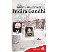 The Assassination of Indira Gandhi