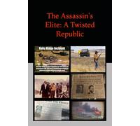 The Assassins Elite: A Twisted Republic