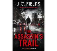 The Assassin's Trail: An FBI Mystery Thriller