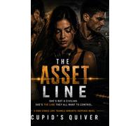 The Asset Line: A Dark Mafia Military Love Triangle Novel: 2