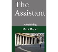 The Assistant: Awakening