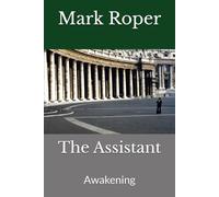 The Assistant: Awakening