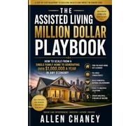 THE ASSISTED LIVING MILLION DOLLAR PLAYBOOK