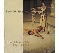 The Associates - 18 Carat Love Affair
