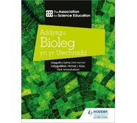 The Association Addysgu Bioleg yn yr Uwchradd (Teaching Secondary Bi (Tascabile)