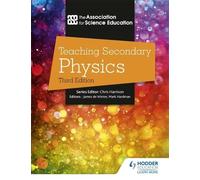 The Association For Science Educa Teaching Secondary Physics 3rd Edi (Tascabile)