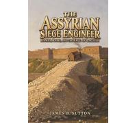 The Assyrian Siege Engineer: Ramps, Rams, and the Fall of Lachish