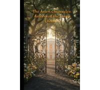 The Åsten Chronicles: Asterys of the Dawn (Book 1)