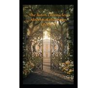 The Åsten Chronicles: Asterys of the Dawn (Book 1)