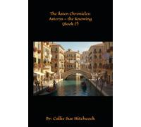 The Åsten Chronicles: Asterys - the Knowing (Book 2)