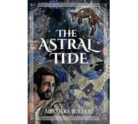 The Astral Tide