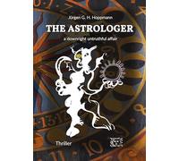 The Astrologer: a downright untruthful affair: 3