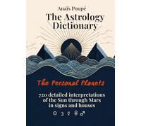 The Astrology Dictionary - The Personal Planets