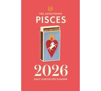 The AstroTwins Pisces 2026 Daily Horoscope Planner