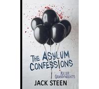 The Asylum Confessions: Killer Grandparents: 10