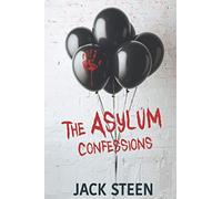 The Asylum Confessions: Large Print Edition: 1