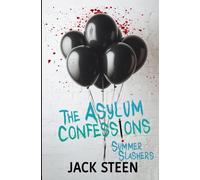 The Asylum Confessions: Summer Slashers: 11