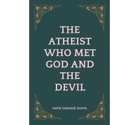 The Atheist Who Met God and the Devil
