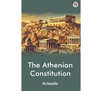 The Athenian Constitution