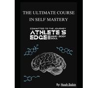 The Athletes Edge: The Athletes Edge Mental Manual