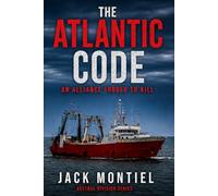 The Atlantic Code: An Alliance Forged To Kill