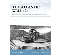 Steven J. Zaloga The Atlantic Wall (2) (Tascabile) Fortress