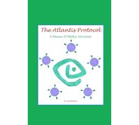 The Atlantis Protocol: A Shamus O’Malley Adventure