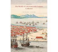 The Atlas Blaeu-van der Hem of the Austrian National Library: The World of a Seventeenth-Century Collector: 7