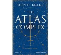 The Atlas Complex. Ediz. italiana - Blake Olivie