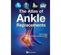 The Atlas of Ankle Replacements