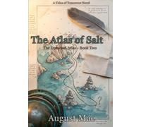 The Atlas of Salt: A Tides of Tomorrow Novel