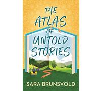The Atlas of Untold Stories