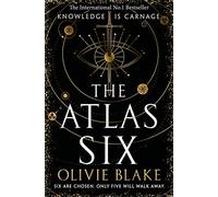 The Atlas Six - Blake Olivie