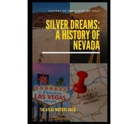 The Atlas Writers Guild Silver Dreams (Tascabile) History of Top Places to Visit