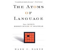 Mark C. Baker The Atoms Of Language (Tascabile)