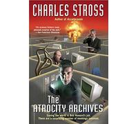 The Atrocity Archives by Charles Stross (January 03,2006)