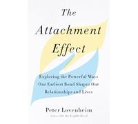 Peter Lovenheim The Attachment Effect (Tascabile)