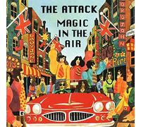 The Attack - Magic in the Air by The Attack