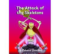 The Attack of the Skeletons
