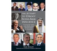 Joseph A. Kéchichian Attempt to Uproot Sunni-Arab Influence (Tascabile)